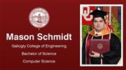 Mason Schmidt - Gallogly College of Engineering - Bachelor of Science - Computer Science