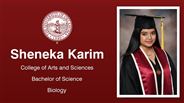 Sheneka Karim - College of Arts and Sciences - Bachelor of Science - Biology