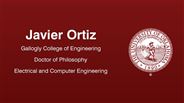 Javier Ortiz - Gallogly College of Engineering - Doctor of Philosophy - Electrical and Computer Engineering