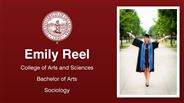 Emily Reel - College of Arts and Sciences - Bachelor of Arts - Sociology
