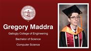 Gregory Maddra - Gallogly College of Engineering - Bachelor of Science - Computer Science