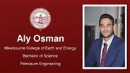 Aly Osman - Mewbourne College of Earth and Energy - Bachelor of Science - Petroleum Engineering