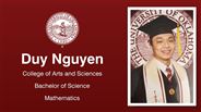 Duy Nguyen - College of Arts and Sciences - Bachelor of Science - Mathematics