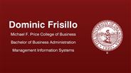 Dominic Frisillo - Michael F. Price College of Business - Bachelor of Business Administration - Management Information Systems
