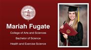 Mariah Fugate - College of Arts and Sciences - Bachelor of Science - Health and Exercise Science