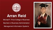 Arran Reid - Michael F. Price College of Business - Bachelor of Business Administration - Management Information Systems