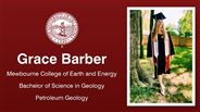 Grace Barber - Mewbourne College of Earth and Energy - Bachelor of Science in Geology - Petroleum Geology