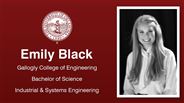 Emily Black - Gallogly College of Engineering - Bachelor of Science - Industrial & Systems Engineering