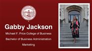 Gabby Jackson - Gabby Jackson - Michael F. Price College of Business - Bachelor of Business Administration - Marketing