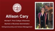 Allison Cary - Michael F. Price College of Business - Bachelor of Business Administration - Entrepreneurship and Venture Management