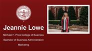 Jeannie Lowe - Michael F. Price College of Business - Bachelor of Business Administration - Marketing