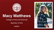Macy Matthews - College of Arts and Sciences - Bachelor of Arts - Letters