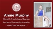 Annie Murphy - Michael F. Price College of Business - Bachelor of Business Administration - Supply Chain Management