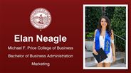Elan Neagle - Michael F. Price College of Business - Bachelor of Business Administration - Marketing