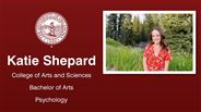 Katie Shepard - College of Arts and Sciences - Bachelor of Arts - Psychology