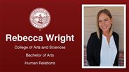 Rebecca Wright - College of Arts and Sciences - Bachelor of Arts - Human Relations