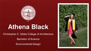 Athena Black - Christopher C. Gibbs College of Architecture - Bachelor of Science - Environmental Design