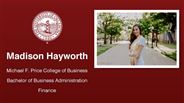 Madison Hayworth - Michael F. Price College of Business - Bachelor of Business Administration - Finance