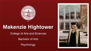 Makenzie Hightower - College of Arts and Sciences - Bachelor of Arts - Psychology