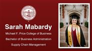 Sarah Mabardy - Michael F. Price College of Business - Bachelor of Business Administration - Supply Chain Management
