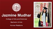 Jazmine Mudhar - College of Arts and Sciences - Bachelor of Arts - Human Relations