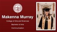 Makenna Murray - College of Arts and Sciences - Bachelor of Arts - Communication