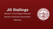 Jill Stallings - Michael F. Price College of Business - Bachelor of Business Administration - Marketing
