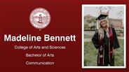 Madeline Bennett - College of Arts and Sciences - Bachelor of Arts - Communication