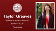 Taylor Greaves - College of Arts and Sciences - Bachelor of Arts - Psychology