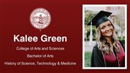 Kalee Green - College of Arts and Sciences - Bachelor of Arts - History of Science, Technology & Medicine