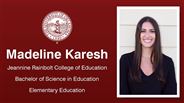 Madeline Karesh - Jeannine Rainbolt College of Education - Bachelor of Science in Education - Elementary Education