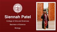 Siennah Patel - College of Arts and Sciences - Bachelor of Science - Biology