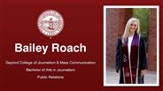 Bailey Roach - Gaylord College of Journalism & Mass Communication - Bachelor of Arts in Journalism - Public Relations