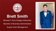 Brett Smith - Michael F. Price College of Business - Bachelor of Business Administration - Supply Chain Management