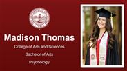 Madison Thomas - College of Arts and Sciences - Bachelor of Arts - Psychology