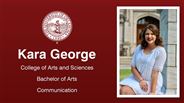 Kara George - College of Arts and Sciences - Bachelor of Arts - Communication