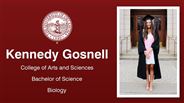 Kennedy Gosnell - College of Arts and Sciences - Bachelor of Science - Biology
