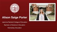 Alison Saige Porter - Jeannine Rainbolt College of Education - Bachelor of Science in Education - Elementary Education