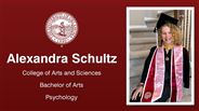 Alexandra Schultz - College of Arts and Sciences - Bachelor of Arts - Psychology