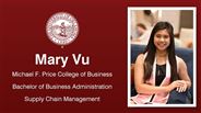 Mary Vu - Michael F. Price College of Business - Bachelor of Business Administration - Supply Chain Management