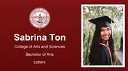 Sabrina Ton - College of Arts and Sciences - Bachelor of Arts - Letters