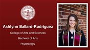 Ashlynn Ballard-Rodriguez - College of Arts and Sciences - Bachelor of Arts - Psychology