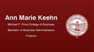 Ann Marie Keehn - Michael F. Price College of Business - Bachelor of Business Administration - Finance