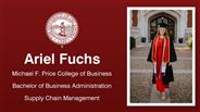 Ariel Fuchs - Ariel Fuchs - Michael F. Price College of Business - Bachelor of Business Administration - Supply Chain Management