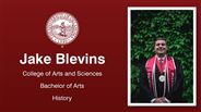 Jake Blevins - Jake Blevins - College of Arts and Sciences - Bachelor of Arts - History