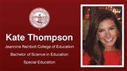 Kate Thompson - Jeannine Rainbolt College of Education - Bachelor of Science in Education - Special Education