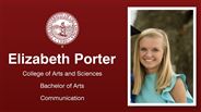 Elizabeth Porter - College of Arts and Sciences - Bachelor of Arts - Communication