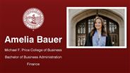Amelia Bauer - Michael F. Price College of Business - Bachelor of Business Administration - Finance
