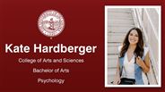 Kate Hardberger - College of Arts and Sciences - Bachelor of Arts - Psychology