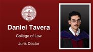 Daniel Tavera - College of Law - Juris Doctor